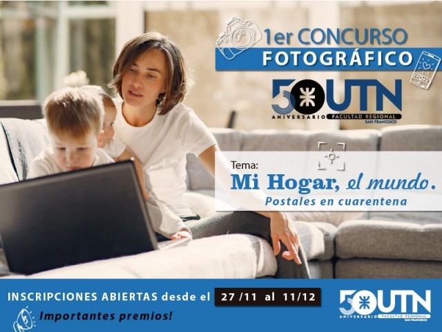 UTN San Francisco lanza un concurso de fotografía denominado "Mi hogar, mi mundo"